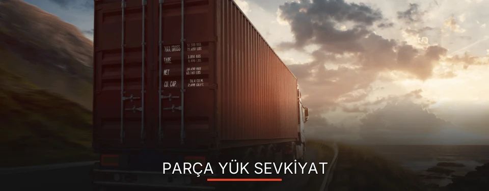 Tokat Parça Yük Ambarı Firmaları